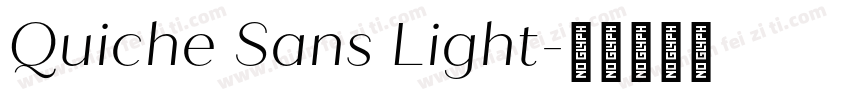 Quiche Sans Light字体转换